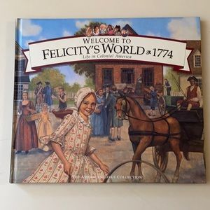 American Girl Welcome to Felicity’s World 1774